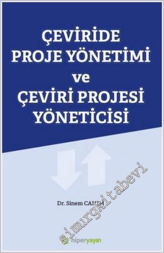 Çeviride Proje Yönetimi ve Çeviri Projesi Yöneticisi - 2024