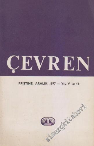 Çevren - Toplum, Bilim, Yazın ve Sanat Dergisi - Sayı: 16 Yıl: 5 Aralı