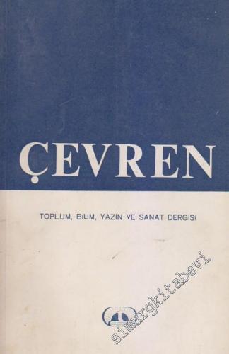 Çevren - Toplum, Bilim, Yazın ve Sanat Dergisi - Sayı: 3 Yıl: 2 Temmuz