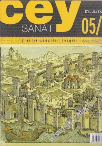 Cey Sanat Plastik Sanatlar Dergisi - Sayı: 6 2 Eylül - Ekim