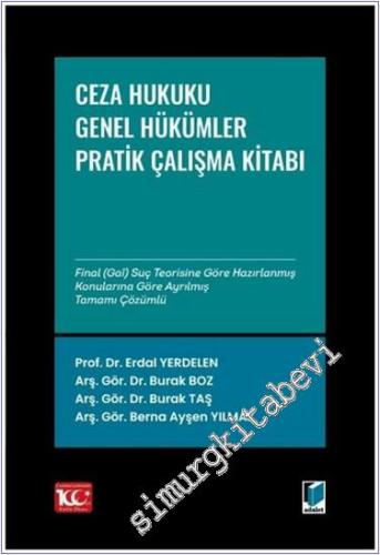 Ceza Hukuku Genel Hükümler: Çözümlü Pratik Çalışmalar - 2024