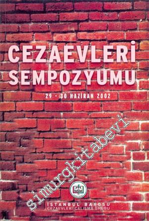 Cezaevleri Sempozyumu (29-30 Haziran 2002)