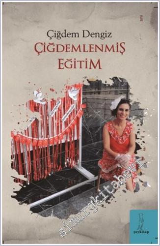 Çiğdemlenmiş Eğitim - 2024