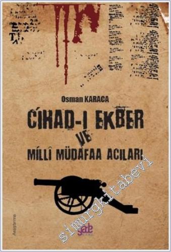 Cihad-ı Ekber ve Milli Müdafaa Acıları - 2018