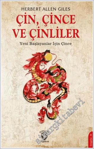 Çin Çince ve Çinliler - Yeni Başlayanlar İçin Çince - 2024