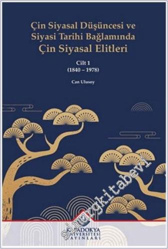 Çin Siyasal Düşüncesi ve Siyasi Tarihi Bağlamında Çin Siyasal Elitleri