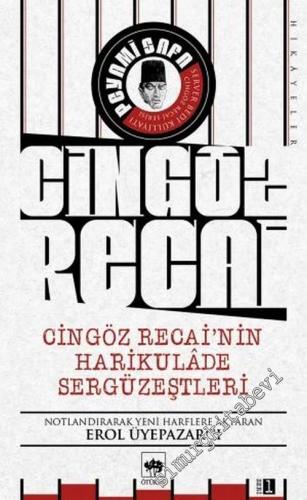 Cingöz Recai - Cingöz Recai'nin Harikulade Sergüzeştleri