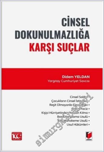 Cinsel Dokunulmazlığa Karşı Suçlar - 2024