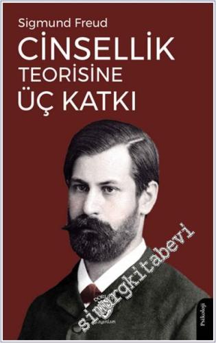 Cinsellik Teorisine Üç Katkı - 2024