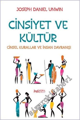 Cinsiyet ve Kültür: Cinsel Kurallar Ve İnsan Davranışı - 2024