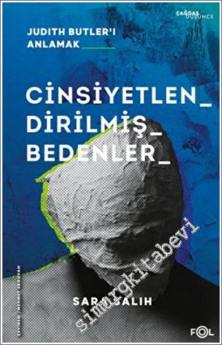 Cinsiyetlendirilmiş Bedenler – Judith Butler'ı Anlamak - 2023