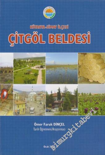 Çitgöl Beldesi / Kütahya - Simav İlçesi