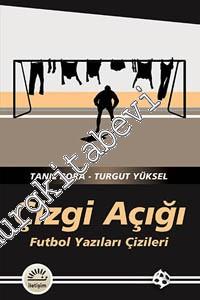 Çizgi Açığı: Futbol Yazıları Çizileri