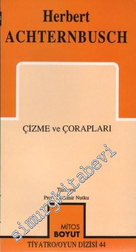 Çizme ve Çorapları