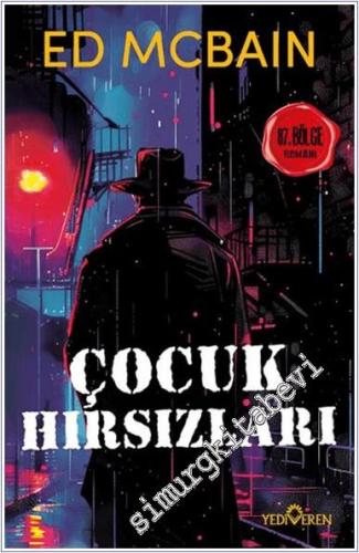 Çocuk Hırsızları - 87. Bölge Romanı - 2024