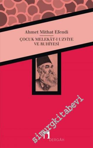 Çocuk Melekat-ı Uzviye ve Ruhiyesi