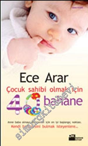 Çocuk Sahibi Olmak İçin 40 Bahane