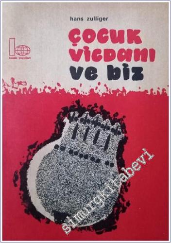 Çocuk Vicdanı ve Biz