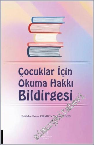 Çocuklar İçin Okuma Hakkı Bildirgesi - 2024