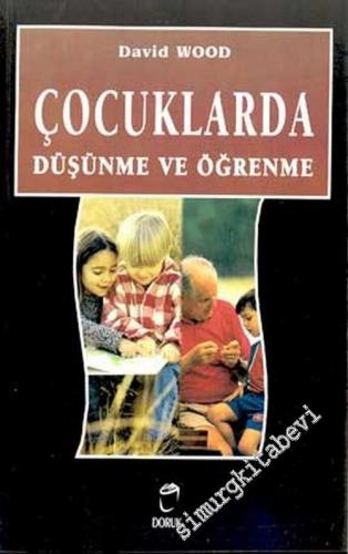 Çocuklarda Düşünme ve Öğrenme: Bilimsel Gelişimin Sosyal Bağlamları