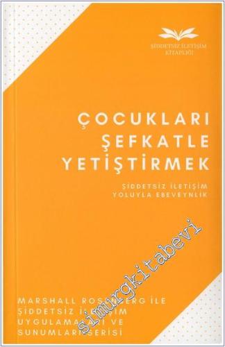 Çocukları Şefkatle Yetiştirmek - 2024