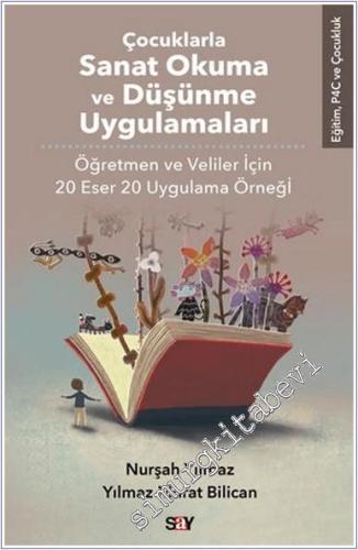 Çocuklarla Sanat Okuma ve Düşünme Uygulamaları - Öğretmen ve Veliler İ