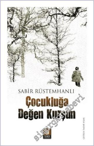 Çocukluğa Değen Kurşun - 2024