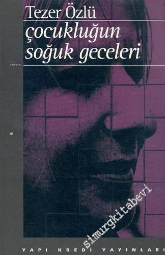 Çocukluğun Soğuk Geceleri