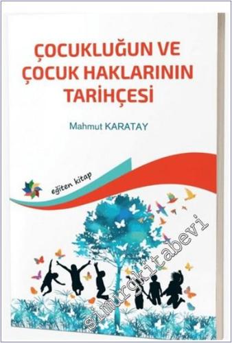 Çocukluğun ve Çocuk Haklarının Tarihçesi - 2024