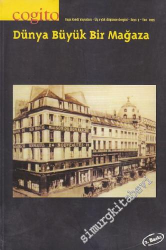 Cogito: Üç Aylık Düşünce Dergisi - Dosya: Dünya Büyük Bir Mağaza - Say