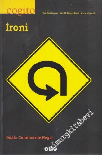 Cogito: Üç Aylık Düşünce Dergisi - Dosya: İroni - Sayı: 57 Kış