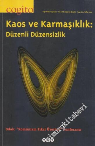 Cogito: Üç Aylık Düşünce Dergisi, Dosya: Kaos ve Karmaşıklık - Düzenli