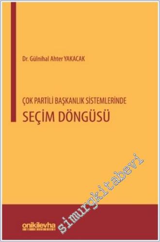 Çok Partili Başkanlık Sistemlerinde Seçim Döngüsü - 2024