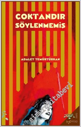 Çoktandır Söylenmemiş - 2024