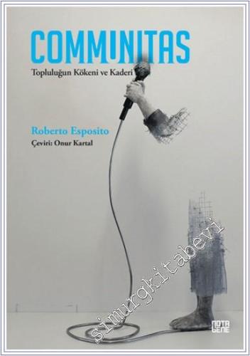 Communitas Topluluğun Kökeni ve Kaderi - 2024