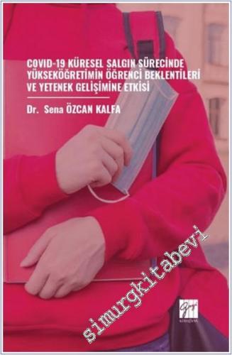 COVİD-19 Küresel Salgın Sürecinde Yükseköğretimin Öğrenci Beklentileri