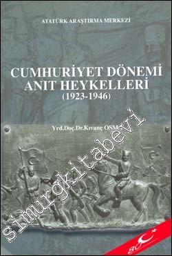 Cumhuriyet Dönemi Anıt Heykelleri (1923 - 1946)