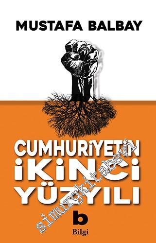 Cumhuriyetin İkinci Yüzyılı