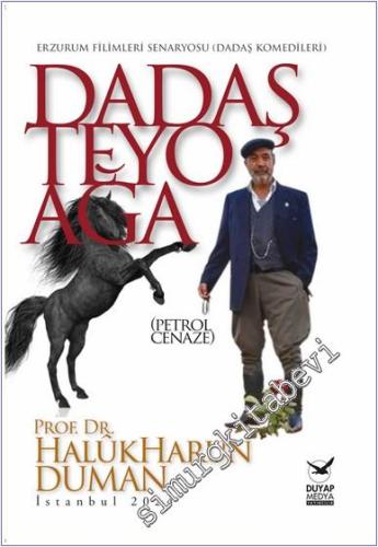 Dadaş Teyo Ağa (Petrol-Cenaze) - 2024