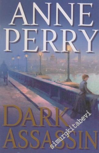 Dark Assassin: A William Monk Novel (William Monk Novels)