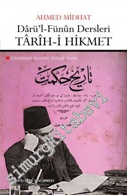 Darü'l-Fünun Dersleri = Tarih-i Hikmet - Felsefe Tarihi