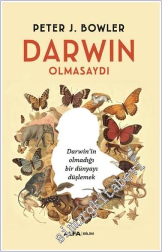 Darwin Olmasaydı - 2024