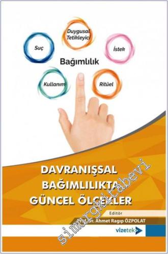 Davranışsal Bağımlılıkta Güncel Ölçekler - 2024