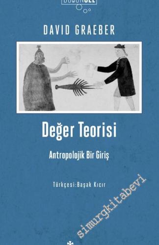 Değer Teorisi: Antropolojik Bir Giriş