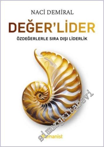 Değer'Lider : Özdeğerlerle Sıra Dışı Liderlik - 2024