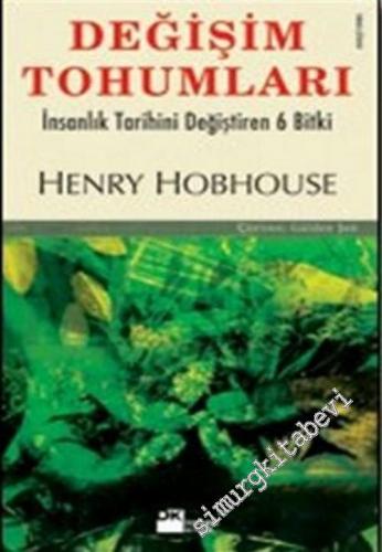 Değişim Tohumları: İnsanlık Tarihini Değiştiren 6 Bitki