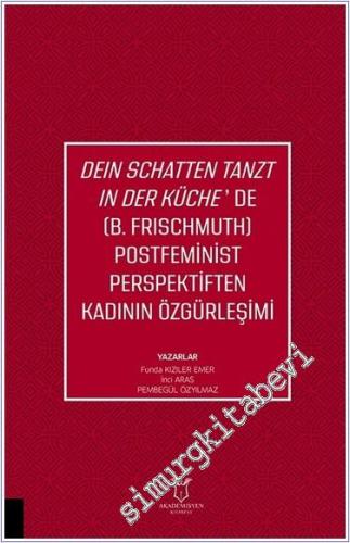 Deın Schatten Tanzt In Der Küche'de (B.Frıschmuth) Postfeminist Perspe