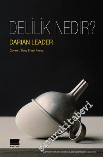 Delilik Nedir?