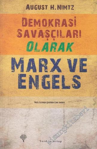 Demokrasi Savaşçıları Olarak Marx ve Engels