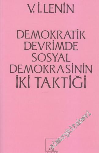 Demokratik Devrimde Sosyal Demokrasinin İki Taktiği